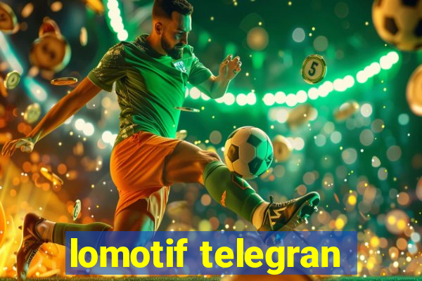 lomotif telegran